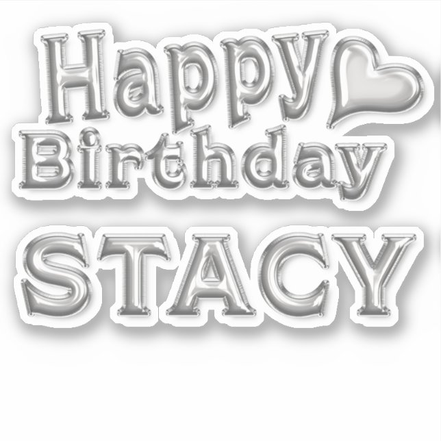 Stacy Happy Birthday silver sticker Sticker (Front)