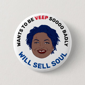 Stacy soooo wants to be Joe's Veep Button