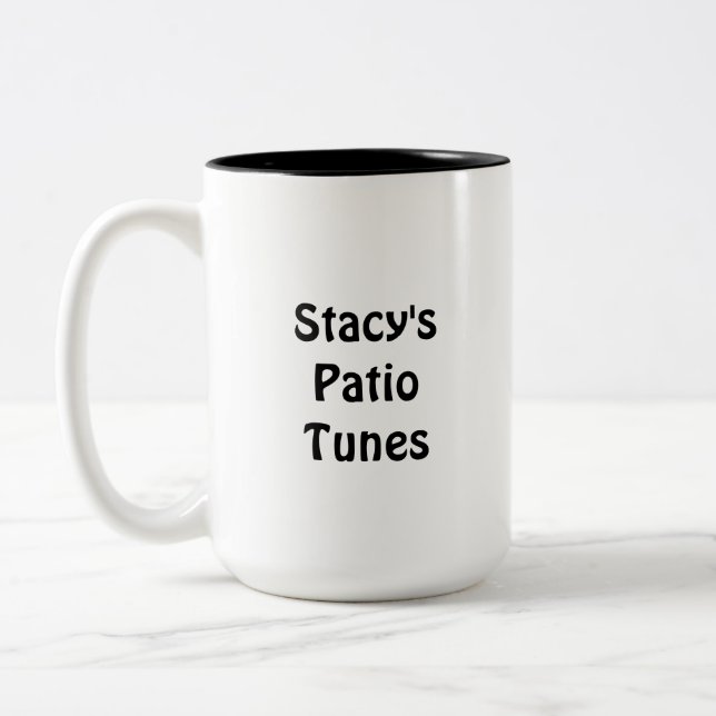Stacy's Patio Tunes Coffee Mug (Left)