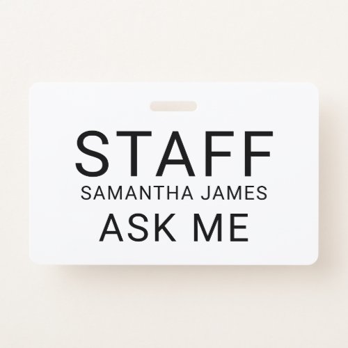 Staff Ask Me Name Badge