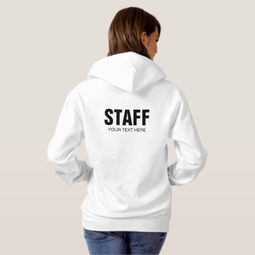 Staff Crew Member White Add Logo Text Here Womens Hoodie