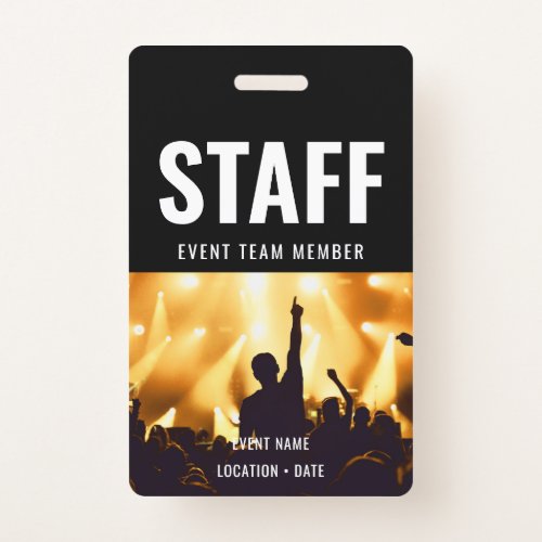Staff Custom Event or Concert Name  Badge