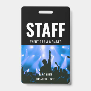 Staff Custom Event or Concert Name  Badge