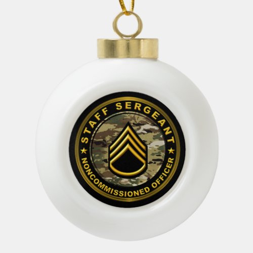 Staff Sergeant Army Noncommissioned Officer Ceramic Ball Christmas Ornament