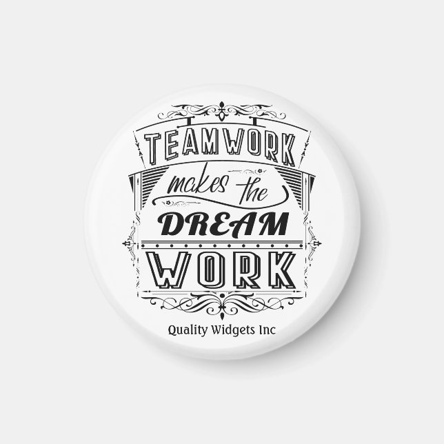 Staff Team Building Teamwork Makes The Dream Work Magnet (Front)