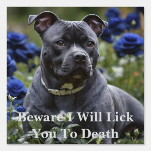 Staffordshire Bull Terrier In Blue Rose Garden, Sign