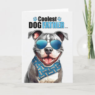 Staffordshire Terrier Dog Coolest Dad Father's Day Holiday Card