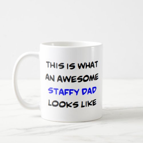 staffy dad awesome coffee mug