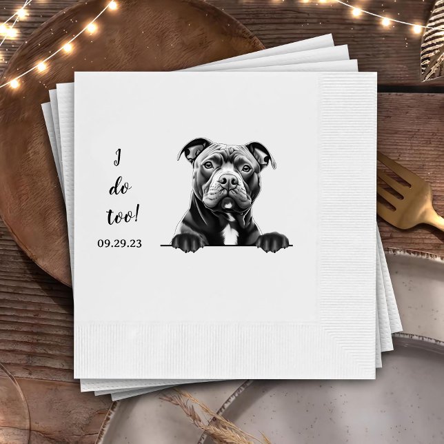 Staffy Dog Drawing Personalized I Do Too Napkins (Creator Uploaded)