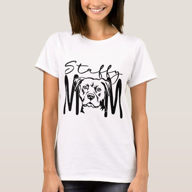 Staffy Mom T-Shirt (Front)