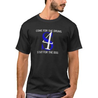 Stage 4 "STAY FOR THE DOG" T-Shirt