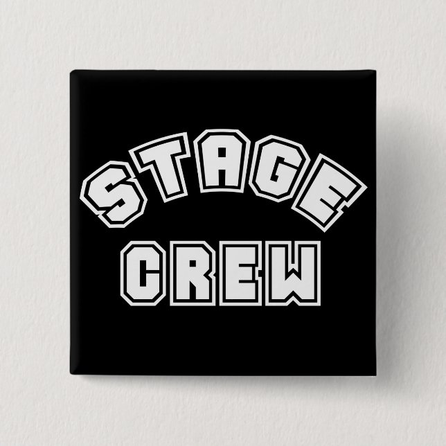 Stage Crew Button (Front)