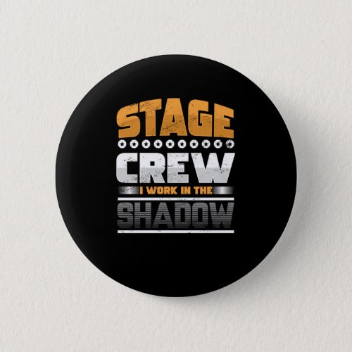 Stage Crew Light Engineer Backstage Concert Gift Button