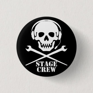 Stage Crew (Skull and Crosspodgers - Badge) Pinback Button