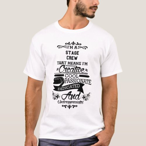 Stage Crew T_Shirt GiftPresent Funny Quote