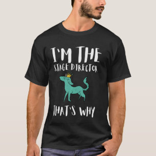 Stage Director Crew & Stage Manager Theater Techni T-Shirt