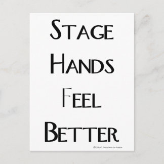 Stage Hands Feel Better Postcard