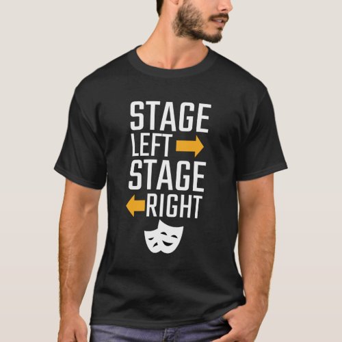 Stage Left Stage Right T_Shirt