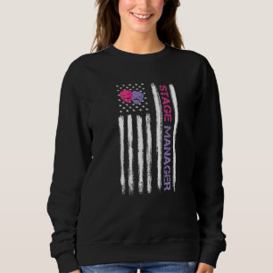 Stage Manager American Flag Broadway Theater Stage Sweatshirt