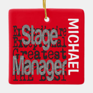 Stage Manager Extraordinaire CUSTOM Ceramic Ornament