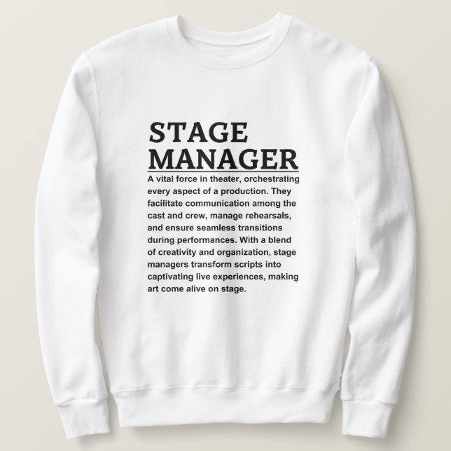 Stage manager sweatshirt (Design Front)