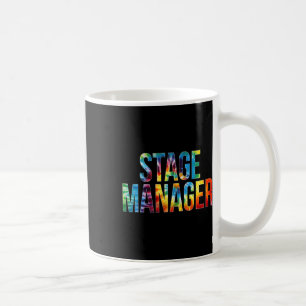 Stage Manager Tie Dye Appreciation Day Hello Byck  Coffee Mug