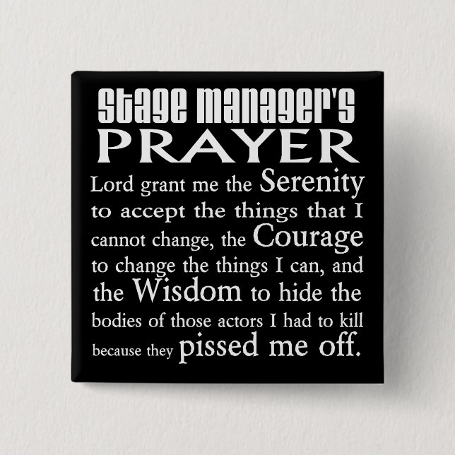 Stage Manager's Prayer Button (Front)