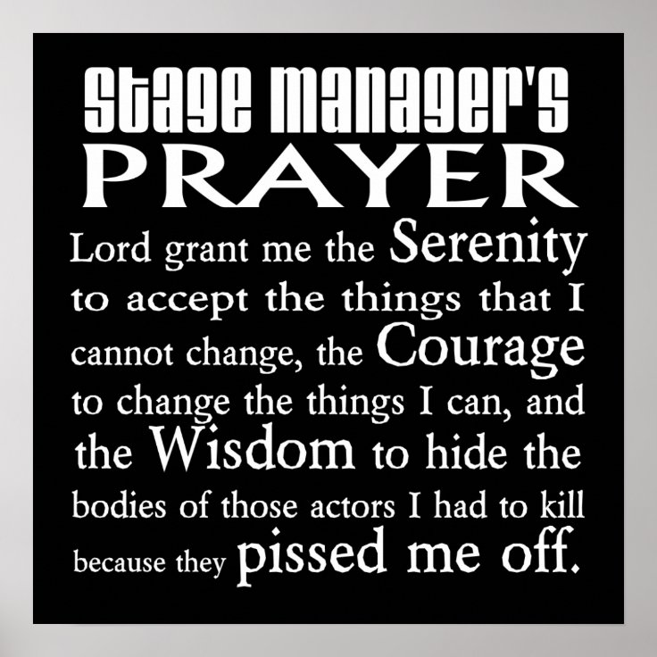 Stage Manager's Prayer Poster Zazzle