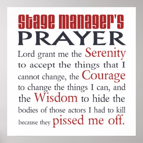 Stage Managers Prayer Poster