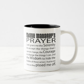 Stage Manager's Prayer Two-Tone Coffee Mug