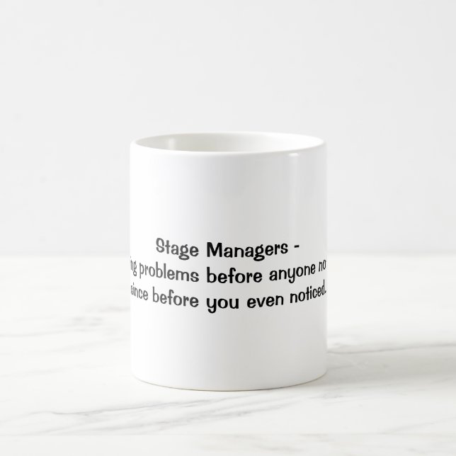 Stage Managers - Solving Problems Coffee Mug (Center)