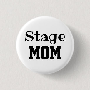 Stage Mom pin