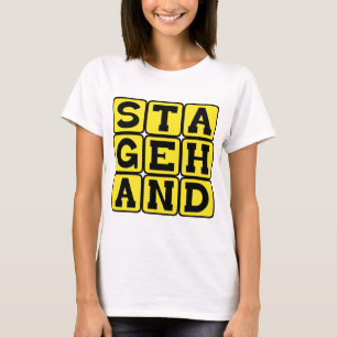 Stagehand, Crew on a Theatrical Play T-Shirt