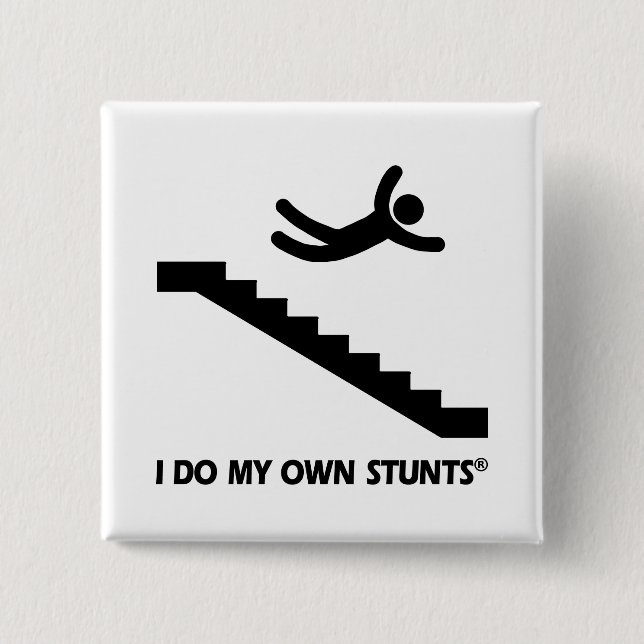 Stairs My Own Stunts Button (Front)