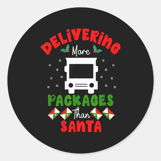 Stal Worker Christmas More Packages Than Santa  Classic Round Sticker (Front)