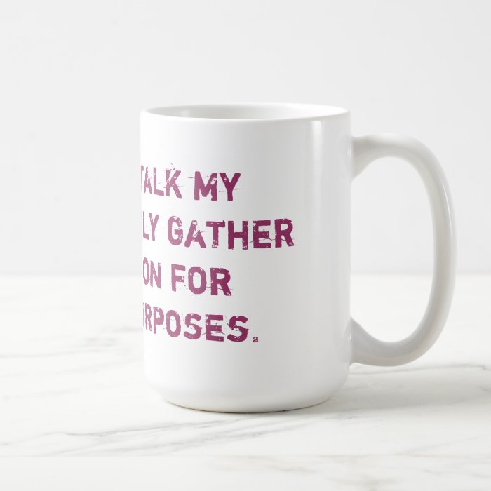 Stalk my crush coffee mugs