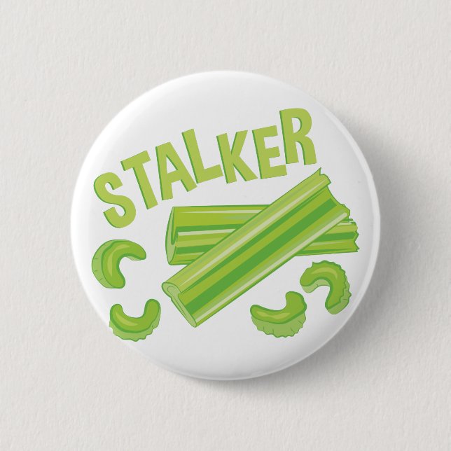 Stalker Pinback Button (Front)