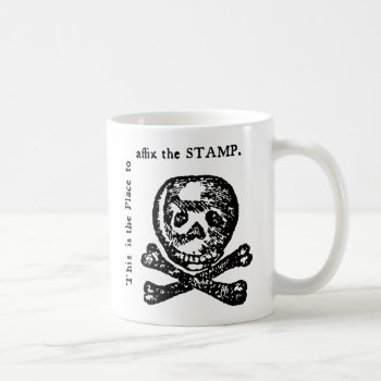 Stamp Act Satire Coffee Mug by Libertymaniacs at Zazzle