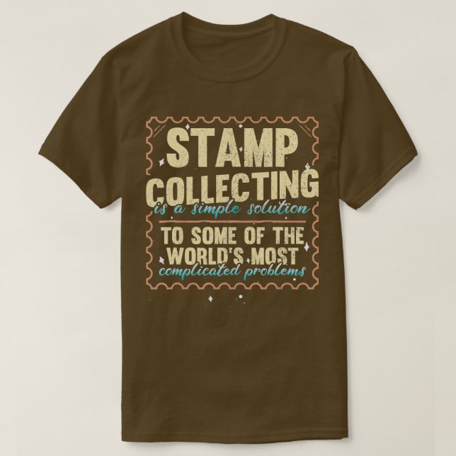 Stamp Collecting Funny Stamp Collector Philately   T-Shirt (Design Front)