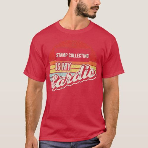 Stamp Collecting Is My Cardio Vintage Retro Stamp  T_Shirt