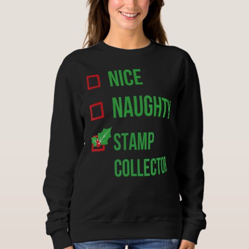Stamp Collector Funny Pajama Christmas Sweatshirt