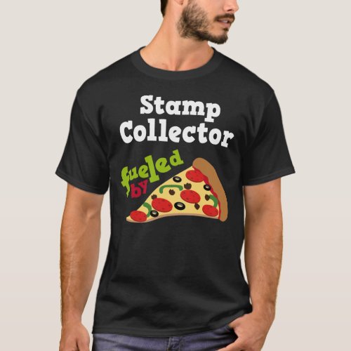 Stamp Collector Funny Pizza T Shirt