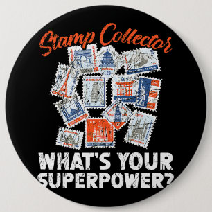 Stamp Collector Whats Your Superpower Philatelist Button