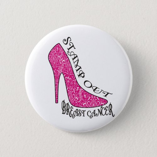 Stamp Out Breast Cancer Pinback Button