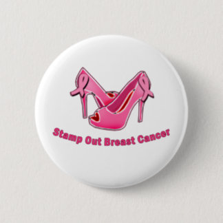 Stamp Out Breast Cancer Stilettos Pinback Button