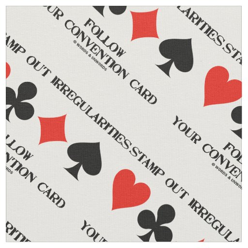 Stamp Out Irregularities Follow Convention Card Fabric