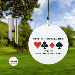 Stamp Out Irregularities Follow Convention Card Wind Chime