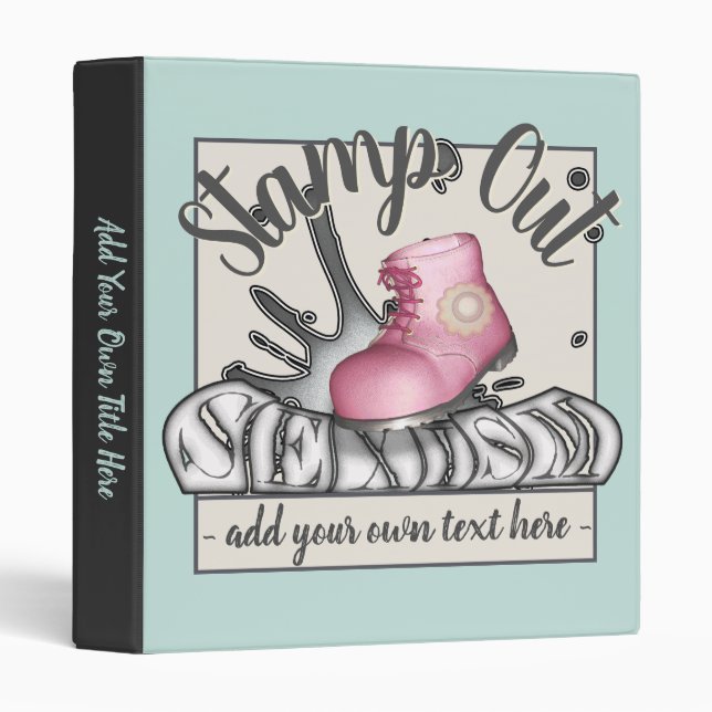 Stamp Out Sexism Binder (Front/Spine)