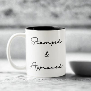 Stamped & Approved Quote Two-Tone Coffee Mug
