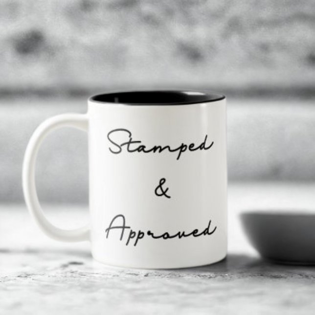 Stamped & Approved Quote Two-Tone Coffee Mug (Creator Uploaded)
